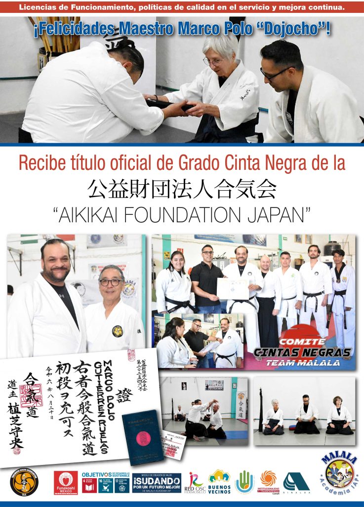 🎉 ¡Reconocimiento Global y Calidad Confirmada! 🎉
La Fundación Malala Academia celebra un logro institucional y personal: Nuestro Director General e Instructor en Jefe, M.C. Marco Polo Gutiérrez Ruelas Sensei, ha recibido la Documentación Oficial de Grado de Cinta Negra de la prestigiosa Fundación Aikikai de Japón.
¿Qué significa Aikikai?
La Fundación Aikikai es la sede mundial y organismo rector del Aikido, la institución creada por el propio fundador del arte marcial. Recibir la documentación directamente de Japón es la máxima validación de la tradición y la autenticidad del nivel alcanzado por nuestro Sensei.
Este logro es un reflejo de nuestras Políticas de Calidad en el Servicio y la Profesionalización Constante, asegurando que nuestros jóvenes reciban una enseñanza de primer nivel con respaldo internacional.
¡Una gran felicitación a nuestro M.C. Marco Polo Sensei por su dedicación y esfuerzo constante en beneficio de la juventud!
.
.
#TeamMalala #Aikikai #CintaNegraOficial #MarcoPoloSensei #Aikido #Budo #MartialArts #Japan